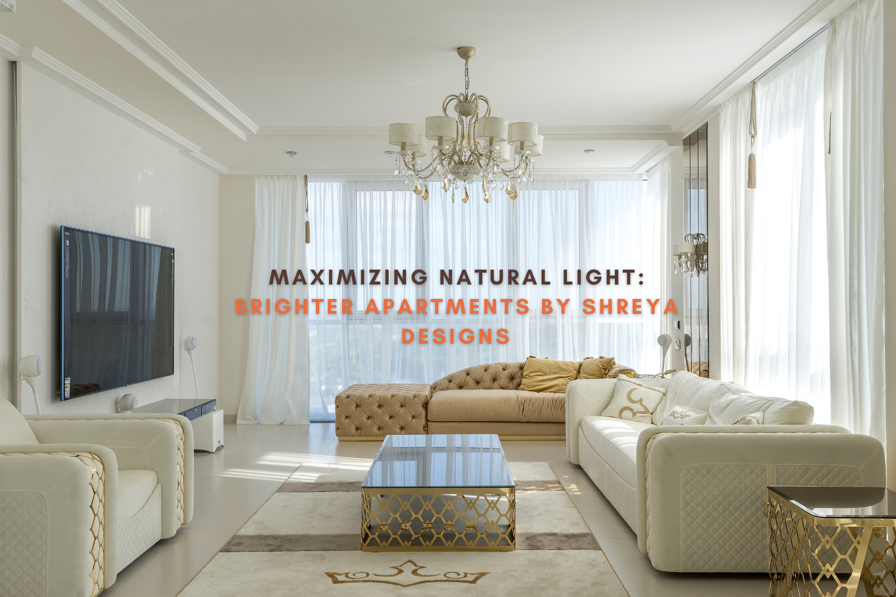 "Maximizing Natural Light: Brighter Apartments by Shreya Designs